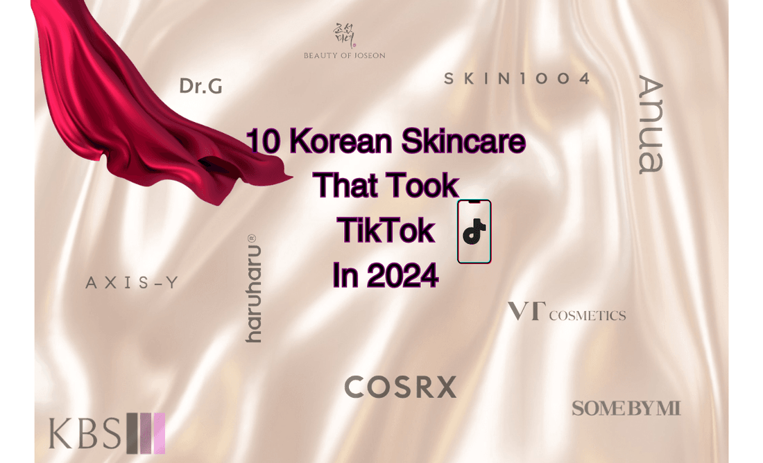 10 Korean Skincare Products That Took Over TikTok in 2024 - Kbeauty.sale